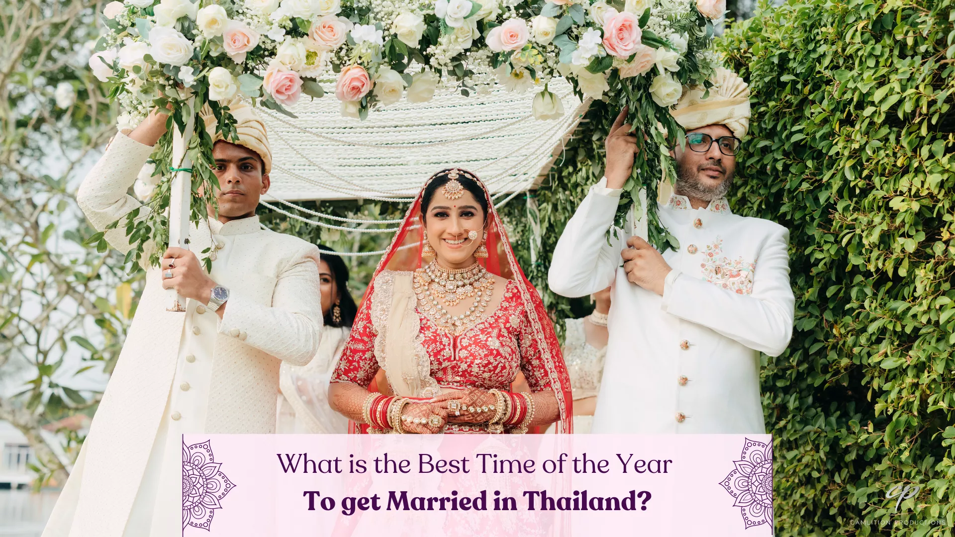 What is the Best Time of the Year to get married in Thailand